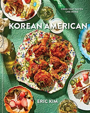 New Book Korean American: Food That Tastes Like Home - Hardcover 9780593233498