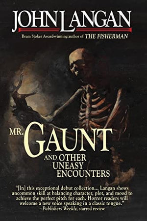 New Book Langan, John ; Hand, Elizabeth - Mr. Gaunt and Other Uneasy Encounters  - Paperback 9781956252002