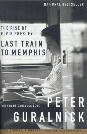 New Book Last Train to Memphis: The Rise of Elvis Presley  - Paperback 9780316332255