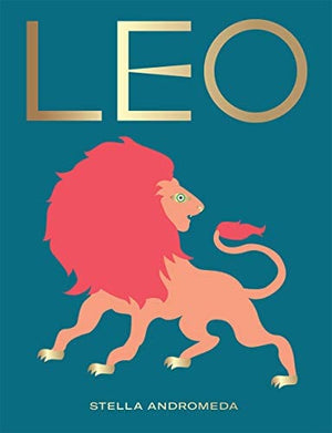 New Book Leo: Harness the Power of the Zodiac (astrology, star sign) (Seeing Stars) 9781784882624