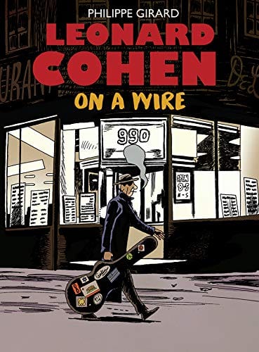 New Book Leonard Cohen: On a wire - Hardcover 9781770464896
