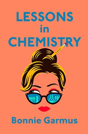 New Book Lessons in Chemistry: A Novel - Hardcover 9780385547345