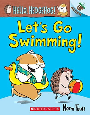 New Book Let's Go Swimming!: An Acorn Book (Hello, Hedgehog! #4) (4)  - Paperback 9781338677119