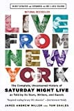 New Book Live From New York: The Complete, Uncensored History of Saturday Night Live as Told by Its Stars, Writers, and Guests  - Paperback 9780316295062