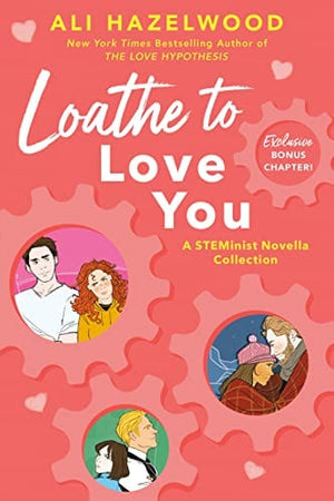 New Book Loathe to Love You 9780593437803