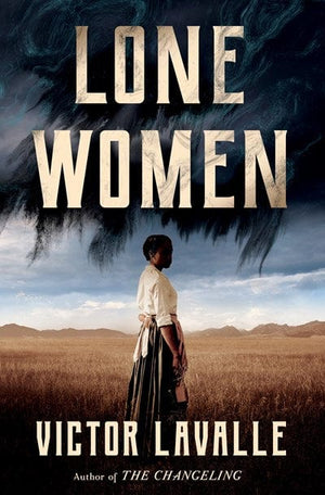 New Book Lone Women -  Lavalle, Victor - Hardcover 9780525512080