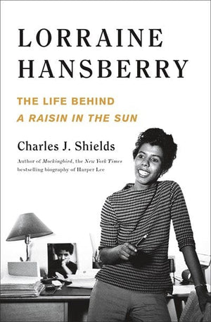 New Book Lorraine Hansberry: The Life Behind a Raisin in the Sun 9781250205537