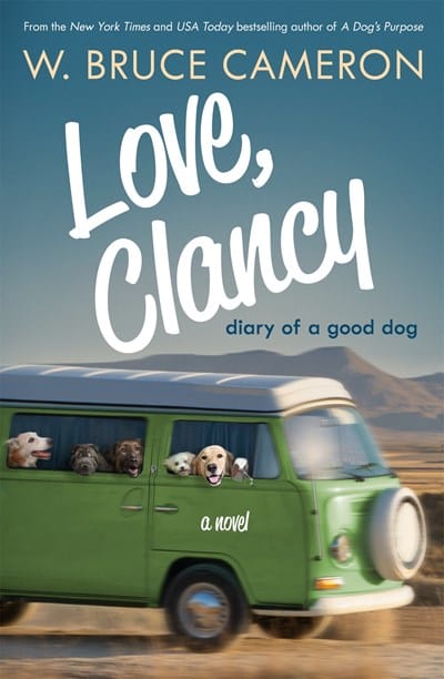 New Book Love, Clancy: Diary of a Good Dog - Cameron, W Bruce 9781250163547