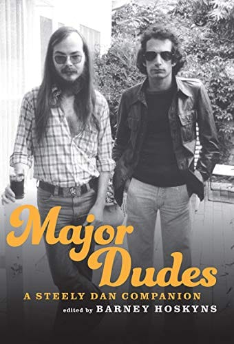 New Book Major Dudes: A Steely Dan Companion  - Paperback 9781419738944