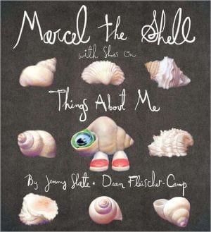 New Book Marcel the Shell with Shoes On: Things About Me - Hardcover 9781595144553