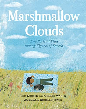 New Book Marshmallow Clouds: Two Poets at Play among Figures of Speech - Kooser, Ted - Hardcover 9781536203035