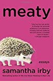 New Book Meaty: Essays  - Paperback 9780525436164