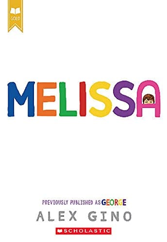 New Book Melissa (formerly published as GEORGE)  - Paperback 9781338843415