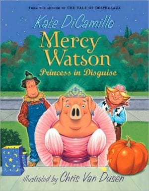 New Book Mercy Watson: Princess in Disguise  - Paperback 9780763649517