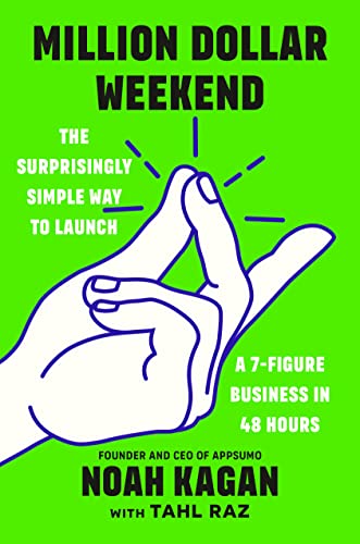 New Book Million Dollar Weekend: The Surprisingly Simple Way to Launch a 7-Figure Business in 48 Hours 9780593539774