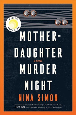 New Book Mother-Daughter Murder Night: A Novel - Simon, Nina - Hardcover 9780063315044