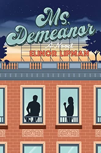 New Book Ms. Demeanor: A Novel 9780358677888