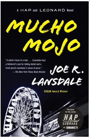 New Book Mucho Mojo: A Hap and Leonard Novel (2) - Lansdale, Joe R ( 9780307455390