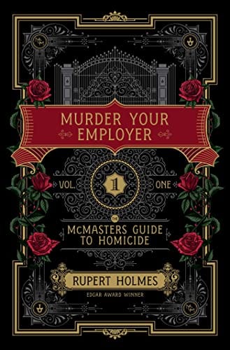 New Book Murder Your Employer: The McMasters Guide to Homicide - Holmes, Rupert 9781451648218