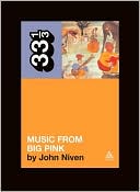 New Book Music From Big Pink: A Novella (33 1/3)  - Paperback 9780826417718