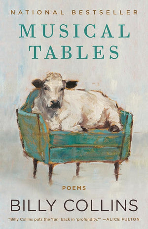 New Book Musical Tables: Poems by Billy Collins - Paperback 9780399589805