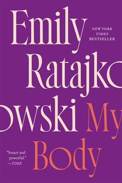 New Book My Body - Ratajkowski, Emily - Paperback 9781250848932