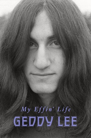 New Book My Effin' Life -  Lee, Geddy - Hardcover 9780063159419