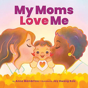New Book My Moms Love Me - Hardcover 9781338811964