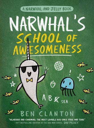 New Book Narwhal's School of Awesomeness (a Narwhal and Jelly Book #6) -Clanton, Ben - Paperback 9780735262553