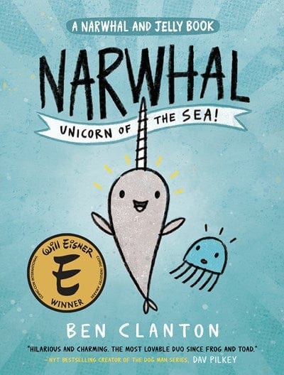 New Book Narwhal: Unicorn of the Sea (a Narwhal and Jelly Book #1)  - Paperback 9781101918715