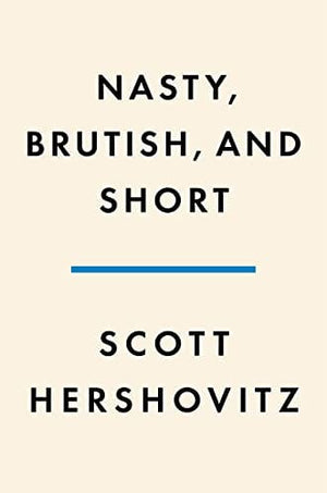 New Book Nasty, Brutish, and Short: Adventures in Philosophy with Kids - Hardcover 9781984881816