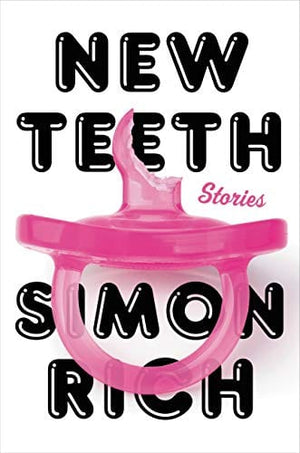New Book New Teeth: Stories - Hardcover 9780316536684