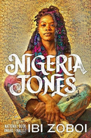 New Book Nigeria Jones - Zoboi, Ibi - Hardcover 9780062888846