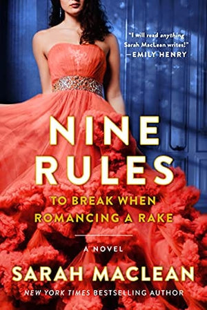 New Book Nine Rules to Break When Romancing a Rake: A Novel (Love By Numbers, 1) 9780063230354