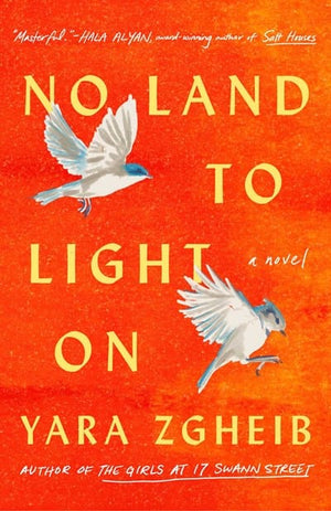 New Book No Land to Light On: A Novel - Hardcover 9781982187422