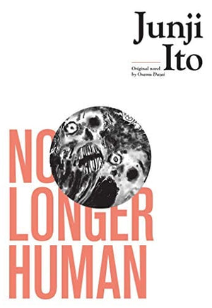 New Book No Longer Human (Junji Ito) - Hardcover 9781974707096