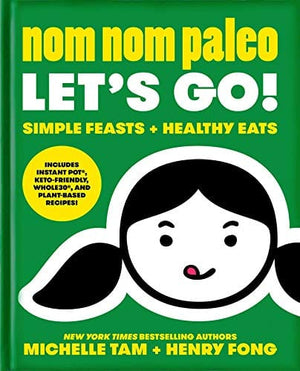 New Book Nom Nom Paleo: Let's Go! (Volume 3) - Hardcover 9781524868680