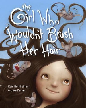 New Book NOS  The Girl Who Wouldn't Brush Her Hair 990921