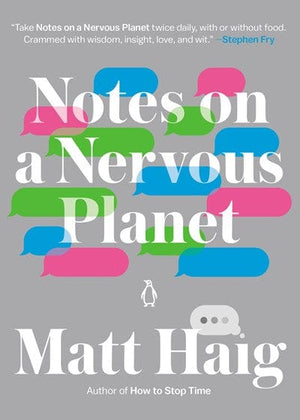 New Book Notes on a Nervous Planet - Haig, Matt - Paperback 9780143133421