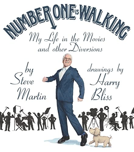 New Book Number One Is Walking: My Life in the Movies and Other Diversions - Martin, Steve - Hardcover - 9781250815293