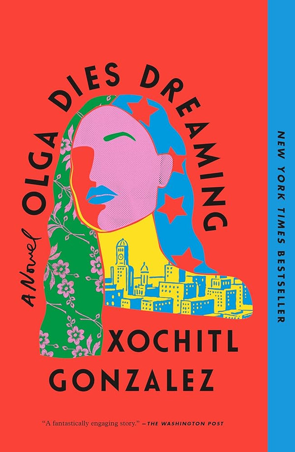 New Book Olga Dies Dreaming by Xochitl Gonzalez - Paperback 9781250786180