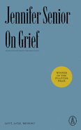 New Book On Grief: Love, Loss, Memory - Senior, Jennifer - Paperback 9781638930747