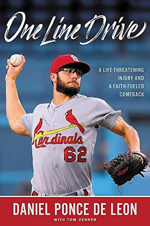 New Book One Line Drive: A Life-Threatening Injury and a Faith-Fueled Comeback - Hardcover 9781546034551