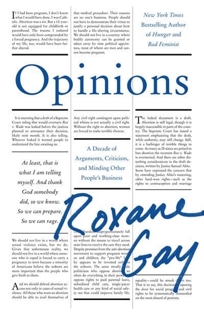 New Book Opinions: A Decade of Arguments, Criticism, and Minding Other People's Business - Gay, Roxane - Hardcover 9780063341463