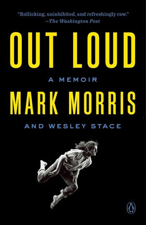 New Book Out Loud: A Memoir  - Morris, Mark - Paperback 9780735223080