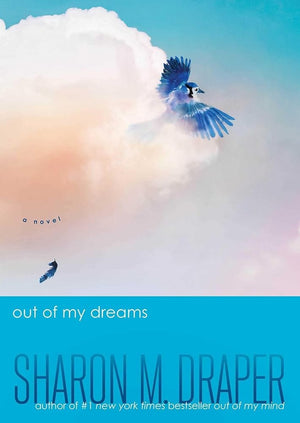 New Book Out of My Dreams (The Out of My Mind Series) by Sharon M. Draper - Hardcover 9781665949545