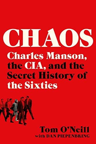 New Book Paperback Chaos: Charles Manson, the CIA, and the Secret History of the Sixties  - Paperback 9780316477543