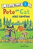 New Book Pete the Cat Goes Camping (I Can Read Level 1)  - Paperback 9780062675293