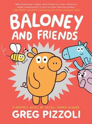 New Book Pizzoli, Greg - Baloney and Friends (Baloney & Friends, 1)  - Paperback 9780759554696