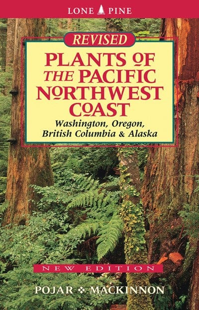 New Book Plants of the Pacific Northwest Coast  - Paperback 9781772130089